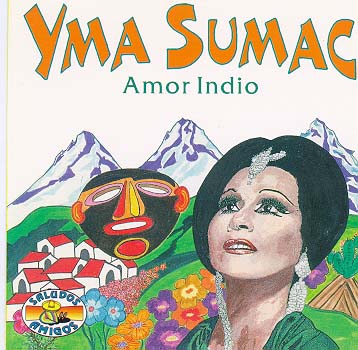  Yma SUMAC amor indio